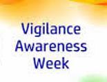 Vigilance Awareness Week from October 28 to November 3, 2024